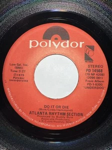 ATLANTA RHYTHM SECTION 45 Do It Or Die / My Song - Picture 1 of 2