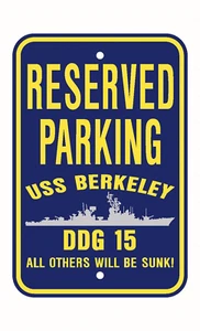 Letrero de estacionamiento USS BERKELEY DDG 15 Marina de los Estados Unidos USN Letrero militar PSNBY - Imagen 1 de 1