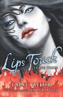 LIPS TOUCH: THREE TIMES By Laini Taylor - Hardcover **Mint Condition**