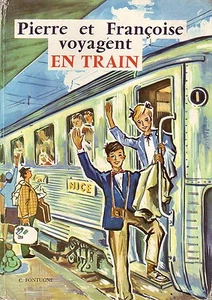 Pierre und Françoise reisen mit dem Zug! Fontugne! Ed Chaix! Nr. 4 ! 1963 ! - Bild 1 von 1