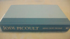 Sing You Home by Jodi Picoult (2011, Hardcover) FIRST EDITION