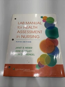 Lab Manual for Health Assessment in Nursing by Jane Kelley and Janet Weber 2014 - Foto 1 di 6