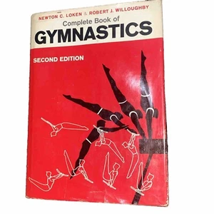 Complete Book of Gymnastics 1967 Second Edition by Loken & Willoughby HCDJ - Picture 1 of 4