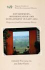 Environment Modernization And Development In East Asia Perspectives From E 5335