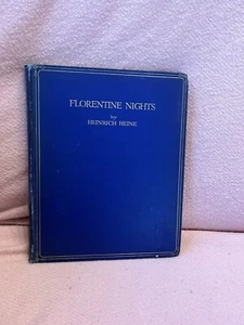 Florentine Nights by Heinrich Heine, 1927, 1st Edition, 1st Printing, Very Good - Picture 1 of 1