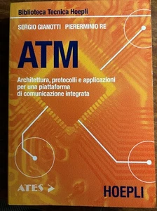Libro telecomunicazioni ATM - Architettura E Protocolli - Hoepli - Foto 1 di 3