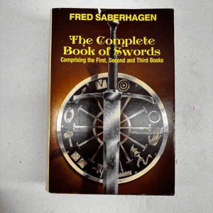 The Complete Book of Swords First Second & Third Books Fred Saberhagen HC DJ - Foto 1 di 5