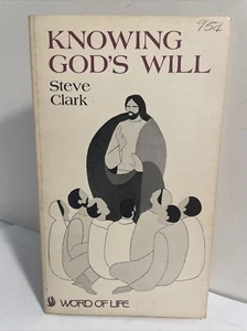 Steve Clark: Knowing God's Will; Word of Life, Ann Arbor, MI, 1974; Christianity - Imagen 1 de 10