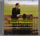 Guus Meeuwis-Zo Voelt Het Dus Promo cd single