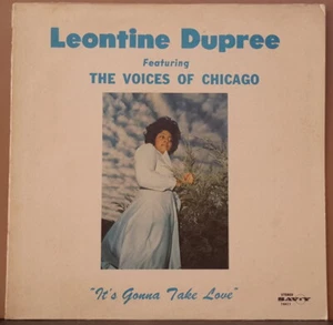 LEONTINE DUPREE feat THE VOICES OF CHICAGO - IT'S GONA TAKE LOVE '76 SAVOY 14411 - Foto 1 di 3