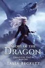 Story Of The Dragon: Dragon Oath by Talia Beckett Paperback Book