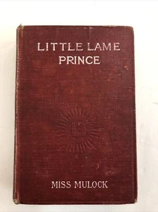 Little Lame Prince book Miss Mulock 1919 Antique - Picture 1 of 7