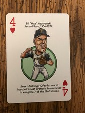 BILL MAZEROSKI 2006 Hero Decks Playing Card #4 Of Hearts Pittsburgh Pirates '06*