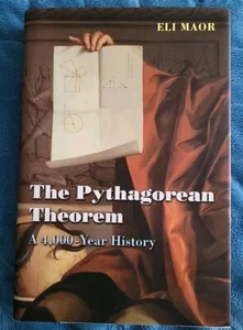 Pythagorean Theorem : A 4,000-Year History by Eli Maor (2007, Hardcover) - Picture 1 of 4