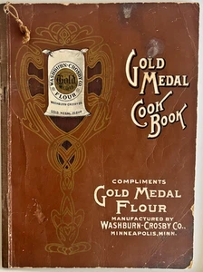 Washburn-Crosby's GOLDMEDAILLE KOCHBUCH 1904 Ausgabe MEHL Werbung 4F - Bild 1 von 15