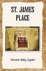 St. James Place by Leyden, Patricia Riley