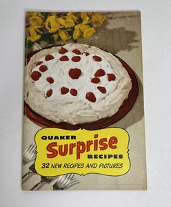 Quaker Surprise Recipes 32 New Recipes and Pictures 1955 cookbook advertise - Picture 1 of 11