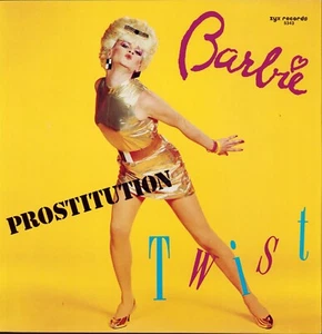 Barbie - Prostitution Twist (Vinyl 12" Maxi - ZYX Records ‎- DE 1985) - Imagen 1 de 3