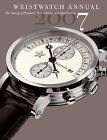 Wristwatch Annual 2007 2006, Paperback 