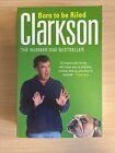 Born to be Riled by Clarkson, Jeremy, BBC Books, Acceptable Used Book (Paperback