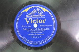 Reinald Werrenrath - VICTOR 45121 - Battle Hymn Of The Republic & Columbia, The - Picture 1 of 2