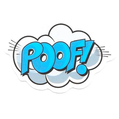 POOF Vinyl Sticker Decal Cartoon Comic Bubble Die Cut Durable Scrapbook Laptop - Image 1 of 4