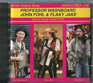 Professor Washboard John Fohl & Flake Jake   CD   ABSOLUTELY LIVE   (c) 1998 - Bild 1 von 1