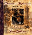 Dreams and Nightmares: Terry Gilliam, 'The Brothers G... by McCabe, Bob Hardback