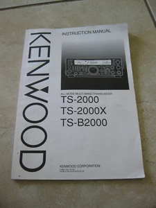 Kenwood ORIGINAL TS-2000/X Instruction manual in good shape - Picture 1 of 3