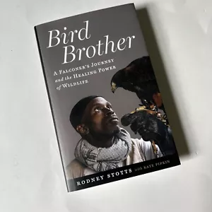 Island Press Bird Brother : A Falconer's Journey-Healing Power of Wild-soul epic - Foto 1 di 11