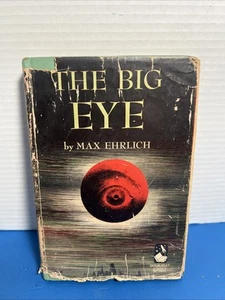 The Big Eye - by Max Ehrlich - 1949 - Book Club Edition - HB/DJ - SCI-FI - Imagen 1 de 9