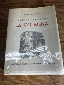 Camilo Jose Cela / Caminos Inciertos La Colmena 1962 4th edition - Imagen 1 de 14