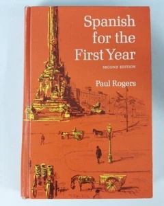 Spanish for the First Year Paul Rogers 1966 The Macmillan Co vintage Home School - Bild 1 von 2