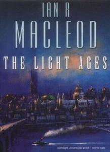 The Light Ages-Ian R. MacLeod - Bild 1 von 1