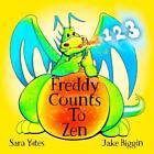 Freddy Counts To Zen by Sara Yates Paperback Book