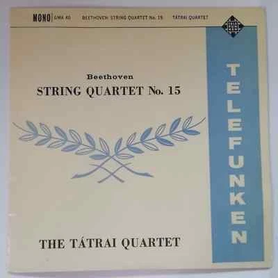 GMA 40 Beethoven STRING QUARTET NO 15 Mono LP Tatrai Plays NM - Image 1 of 3