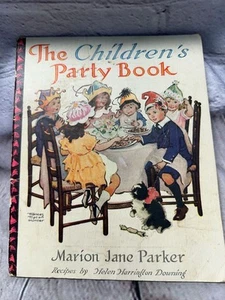 THE CHILDREN'S PARTY BOOK 1923 Rogers & Company illustrated softcover - Bild 1 von 9