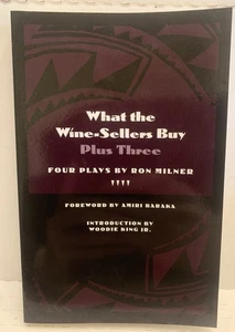 What the Wine-Sellers Buy Plus Three: Four Plays by Ron Milner by Milner, Ron - Foto 1 di 8
