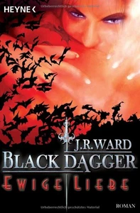 J. R. Ward Ewige Liebe: Black Dagger 3 (Paperback) (UK IMPORT) - Picture 1 of 5