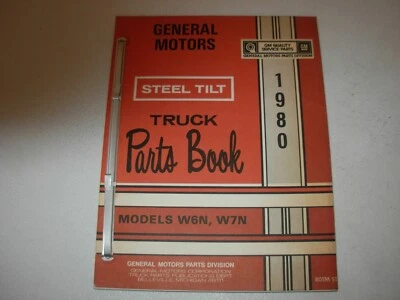 1979 - 1980 GMC , Chevrolet W6N , W7N Steel Tilt Trucks Parts Book Manual  - Image 1 of 4