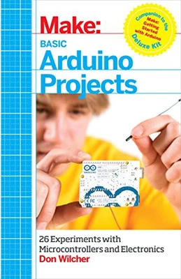 Basic Arduino Projects: 26 Experiments..., Wilcher, Don - Image 1 of 2