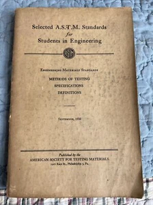 Selected A.S.T.M. Standards for Students in Engineering Paperback 1950 - Picture 1 of 4