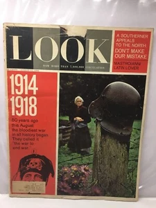 Look August 11, 1964 1914-1918 The War To End All Wars 50 Years - Picture 1 of 1