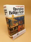 Operation Heiliges Grab : Legende u. Wirklichkeit d. Kreuzzüge (1095 - 1187) Pör