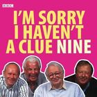  I'm Sorry I Haven't a Clue Vol 9 Band neun BBC 2 CD Hörbuch NEU VERSIEGELT