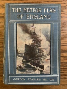 The Meteor Flag of England: The Story of a Coming Conflict By Gordon Stables - Picture 1 of 11