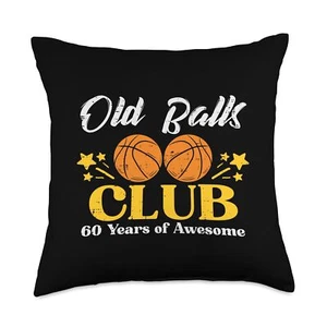 Old Balls Club Basketball 60 Years Awesome 60th Birthday Men Throw Pillow 18x... - Picture 1 of 3