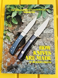 HOW KNIVES ARE MADE BLACKIE COLLINS 1st Ed VOL 1 ENCYCLOPEDIA of AMERICAN KNIVES - Bild 1 von 9