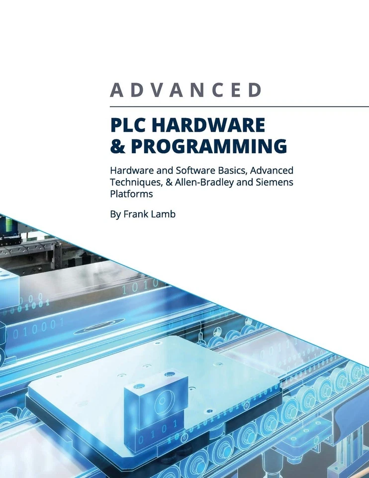 Advanced PLC Hardware & Programming: Hardware and Software Basics, Advanced ... - Image 1 of 1