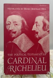 The Political Testament of Cardinal Richelieu Henry Bertram Hill 1968 - Picture 1 of 7